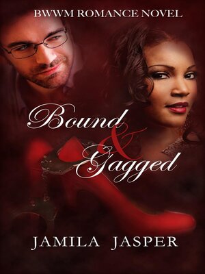 cover image of Bound & Gagged